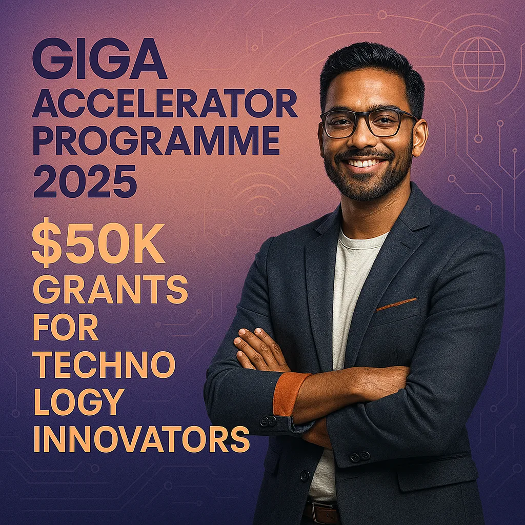 Giga Accelerator Programme $50K Grants for Technology
