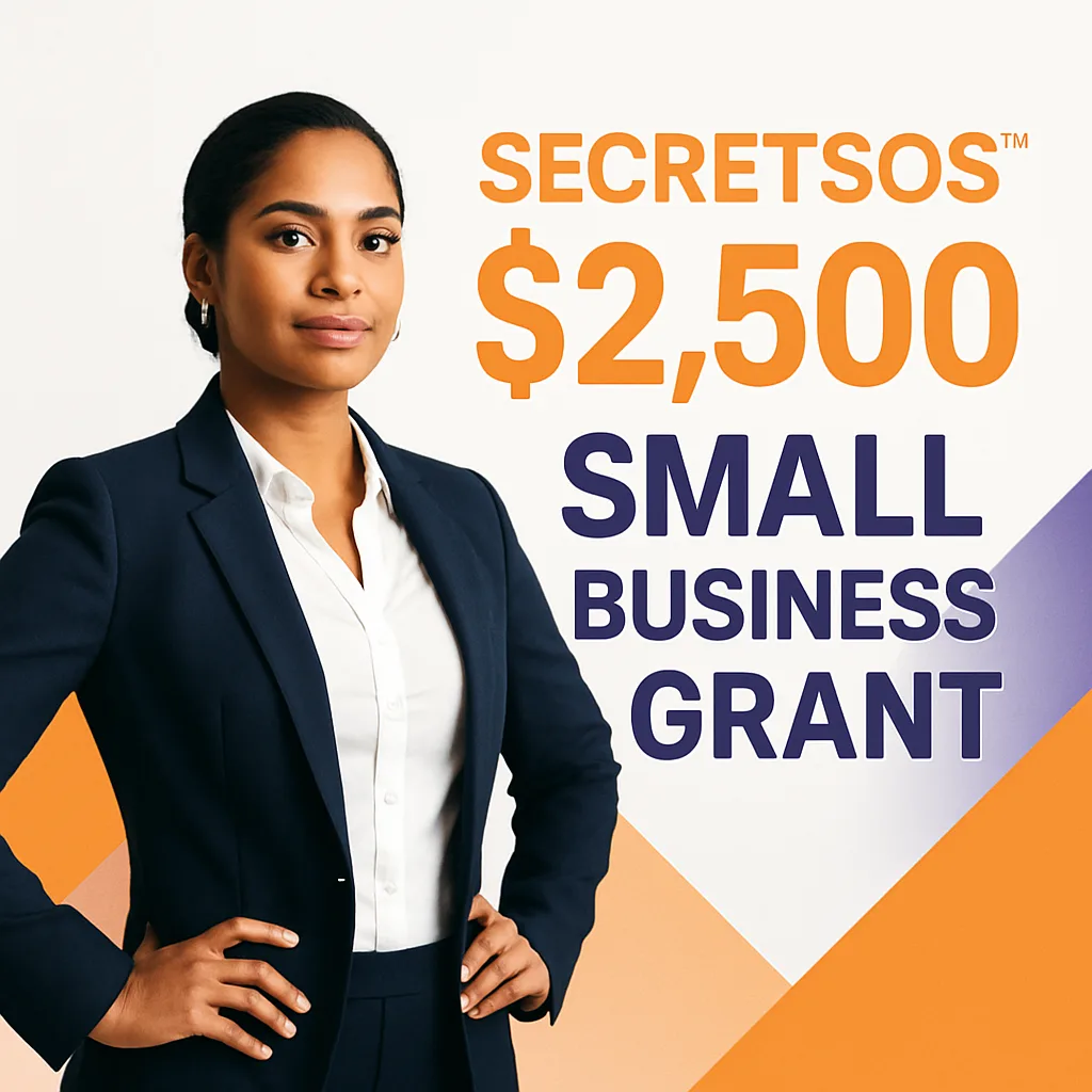 Secretsos™ Small Business Grant $2,500 Breakthrough Business Grants USA for Underserved Entrepreneurs