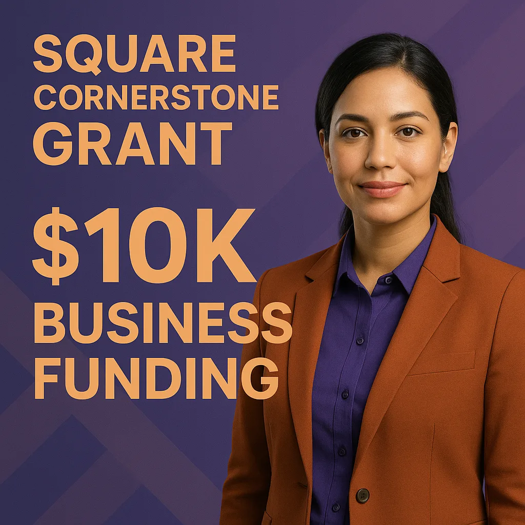 Square Cornerstone Grant $10K Business Grants for Small Businesses