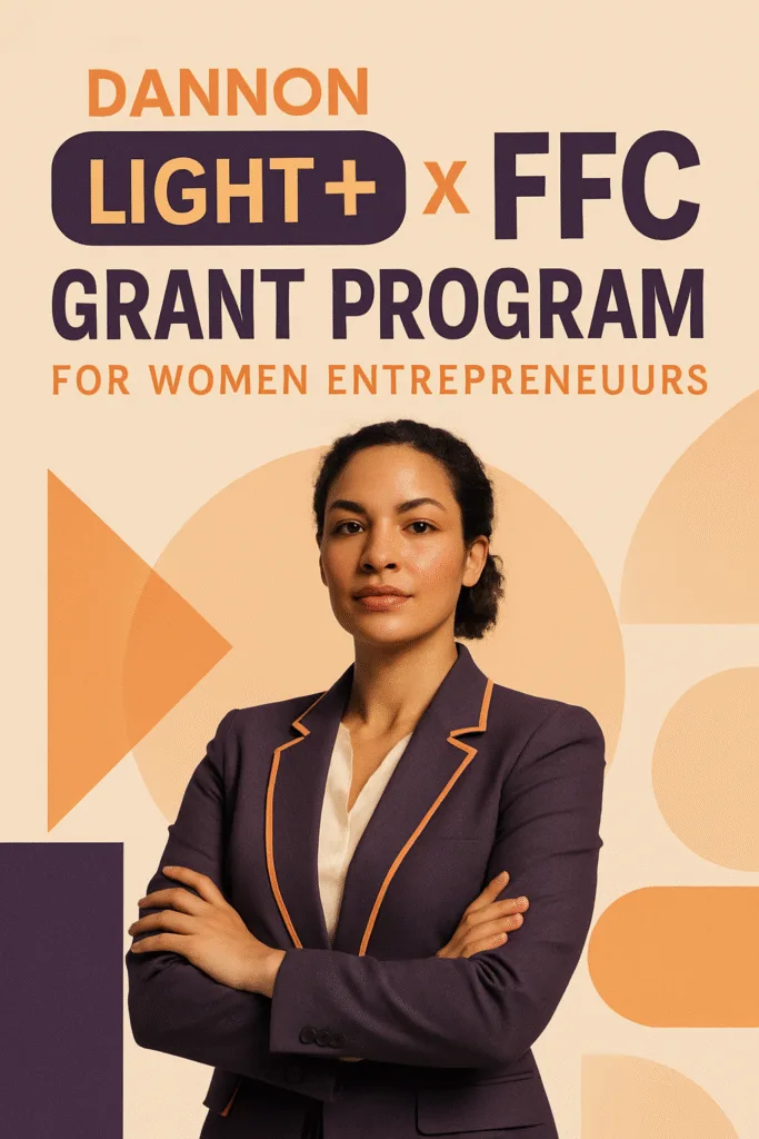 Dannon Light + Fit x Female Founder Collective Grant Program for Women Entrepreneurs