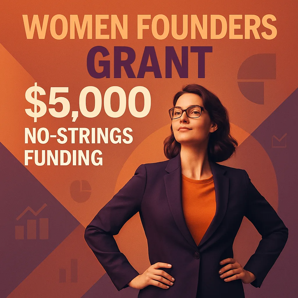 women founders grant $5,000 no strings attached funding for female entrepreneurs