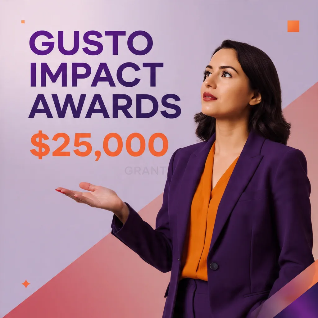 Gusto Impact Awards 2025: Win 5 $50K Regional Small Business Grants, Nationwide Recognition & Real Impact