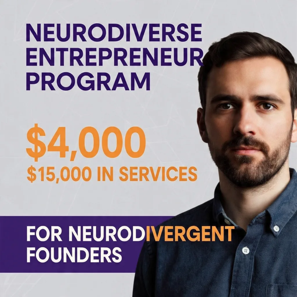 Neurodiverse Entrepreneur Program: Innovation DuPage $4,000 Microgrant + $15K in Services for ADHD, Autism, Dyslexic Business Founders