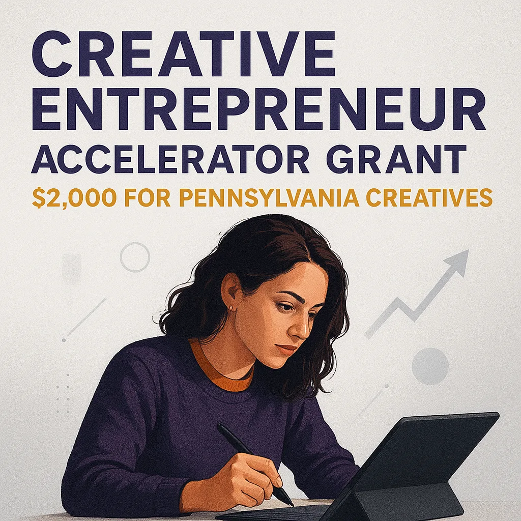 Creative Entrepreneur Accelerator Grants