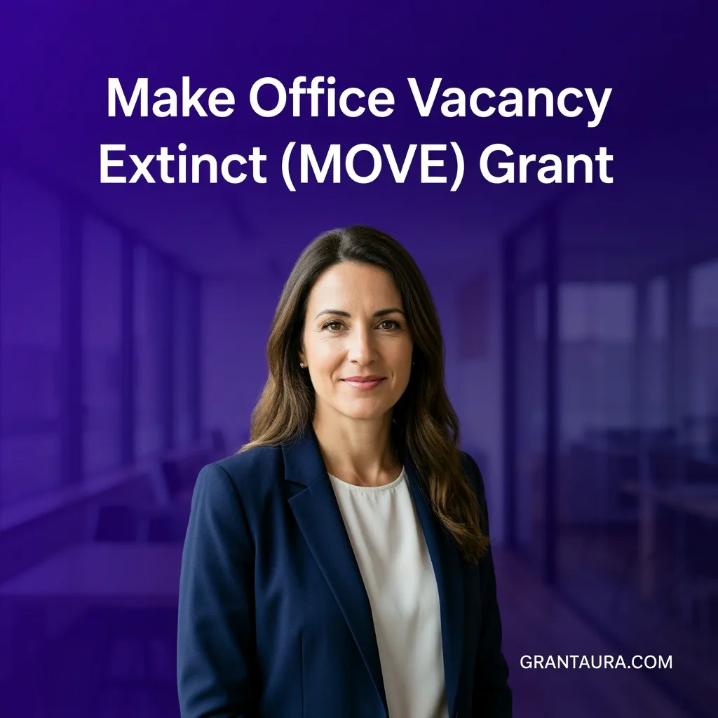 MOVE Grant – $150k With Make Office Vacancy Extinct (MOVE) Grant Program